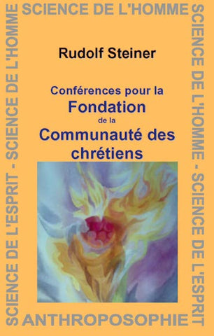 Conférences pour la Fondation de la Communauté des chrétiens
