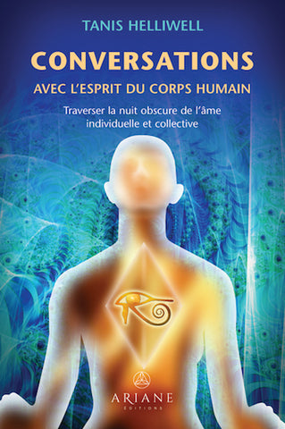 Conversations avec l'esprit du corps humain