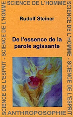 De l'essence de la parole agissante