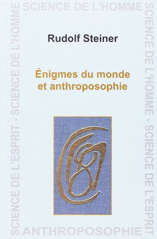 Enigmes du monde et anthroposophie