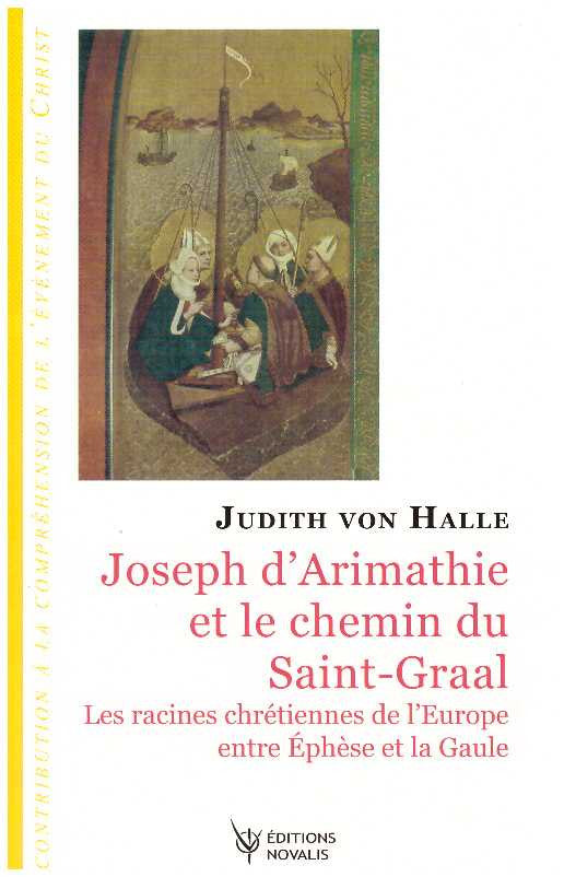 Joseph d'Arimathie et le chemin du Saint-Graal