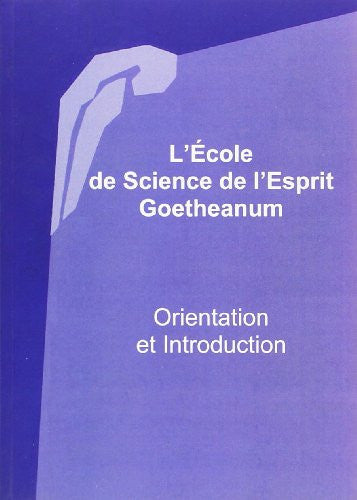 L'Ecole de Science de l'Esprit Goetheanum