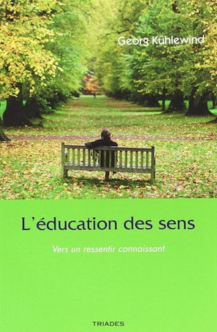 L'éducation des sens