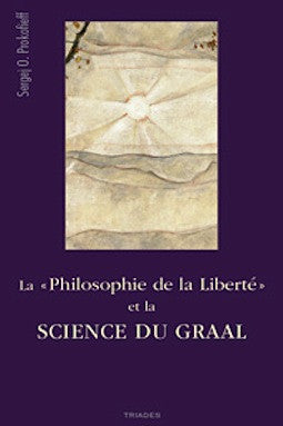 La "Philosophie de la liberté" et la science du Graal