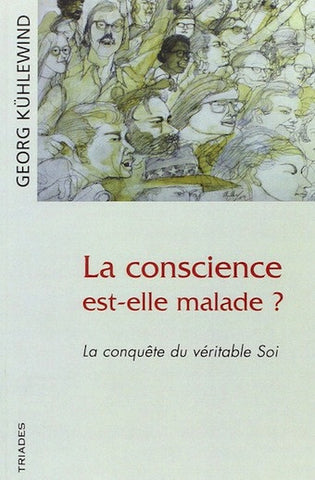 La conscience est-elle malade?
