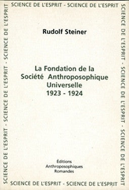 La Fondation de la Société Anthroposophique Universelle