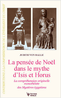 La Pensée de Noël dans le mythe d'Isis et Horus