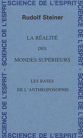 La réalité des mondes supérieurs