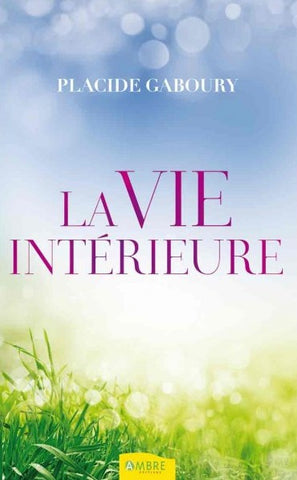 La vie intérieure