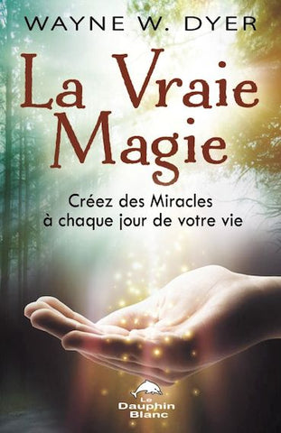 La Vraie Magie