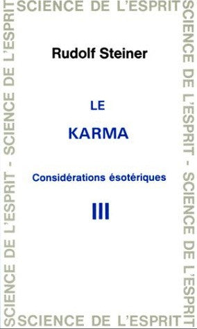Le karma - Considérations ésotériques III