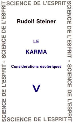 Le karma - Considérations ésotériques V
