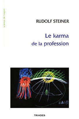 Le karma de la profession