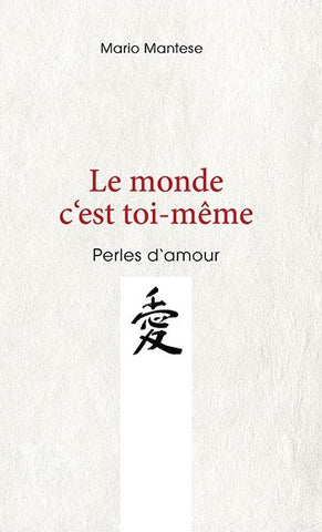 Le monde c'est toi-même