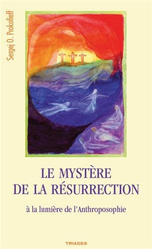 Le mystère de la Résurrection
