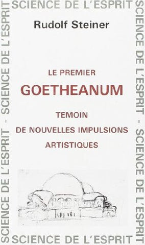 Le premier Goetheanum