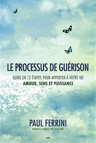 Le processus de guérison
