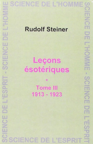 Leçons ésotériques Tome III