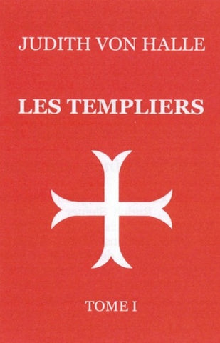Les Templiers - Tome I
