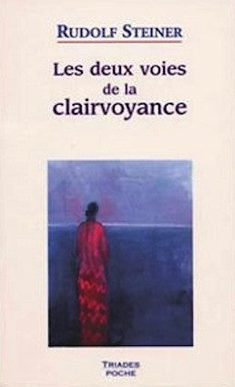 Les deux voies de la clairvoyance