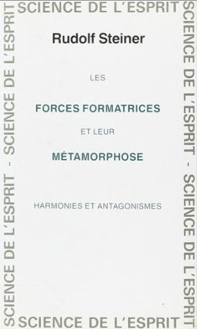 Les forces formatrices et leur métamorphose