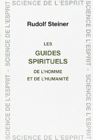 Les guides spirituels de l'homme et de l'humanité