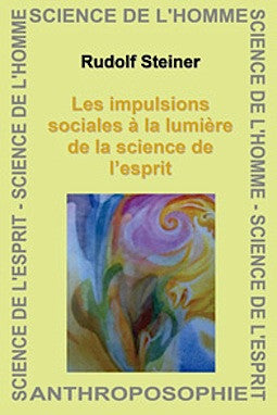 Les impulsions sociales à la lumière de la science de l’esprit