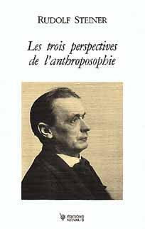 Les trois perspectives de l'anthroposophie