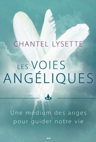 Les voies angéliques
