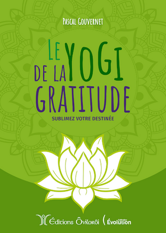 Le Yogi de la gratitude