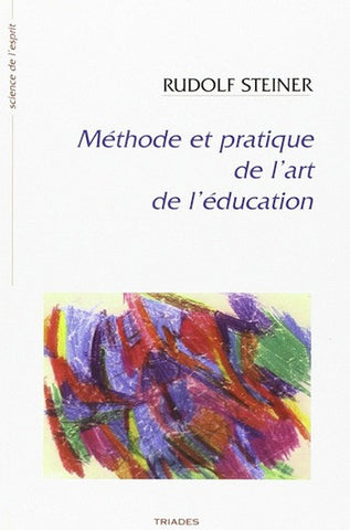 Méthode et pratique de l'éducation