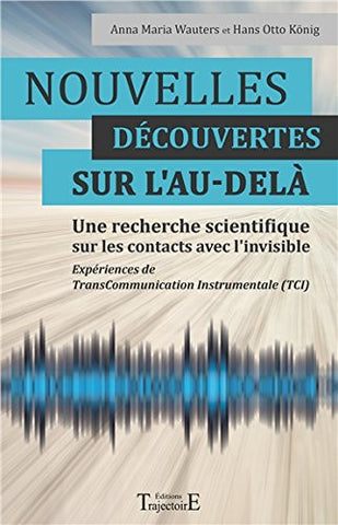 Nouvelles découvertes sur l'au-delà
