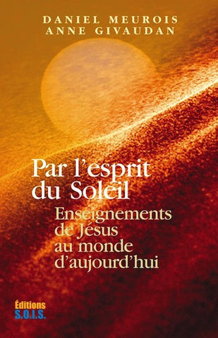 Par l'esprit du Soleil