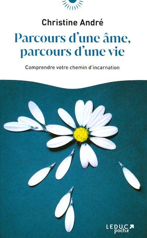 Parcours d'une âme, parcours d'une vie
