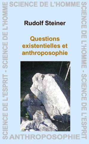 Questions existentielles et anthroposophie