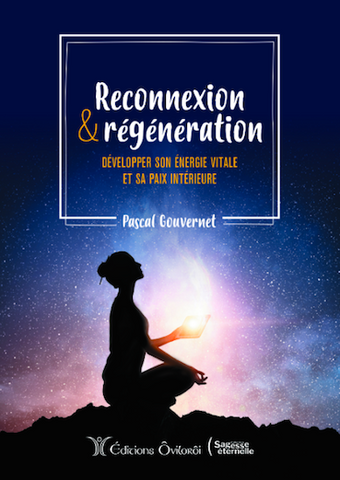Reconnexion & régénération
