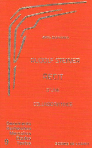 Rudolf Steiner: récit d'une collaboratrice