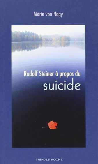 Rudolf Steiner à propos du suicide