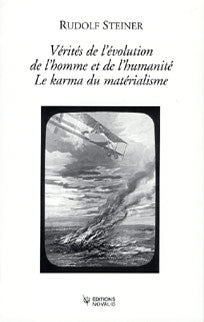 Vérités de l'évolution de l'homme et de l'humanité - Le karma du matérialisme