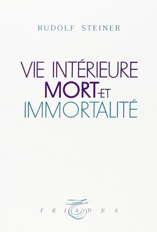 Vie intérieure, mort et immortalité