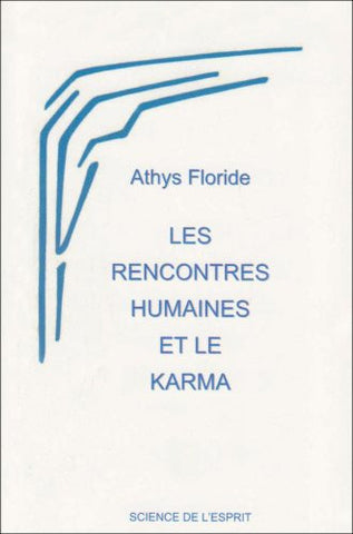 Les rencontres humaines et le karma